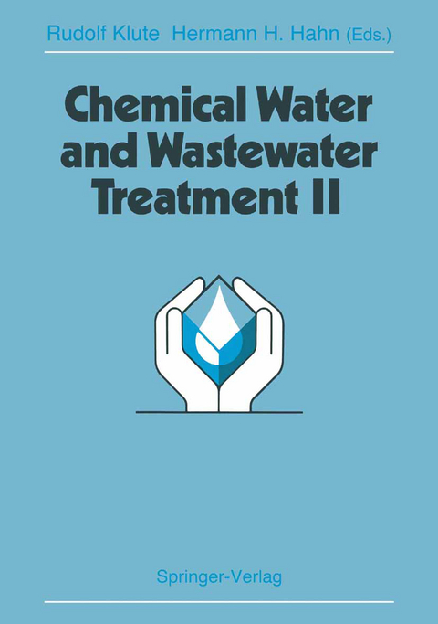 Chemical Water and Wastewater Treatment II - 