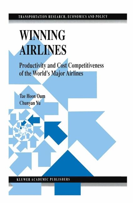 Winning Airlines -  Tae Hoon Oum,  Chunyan Yu