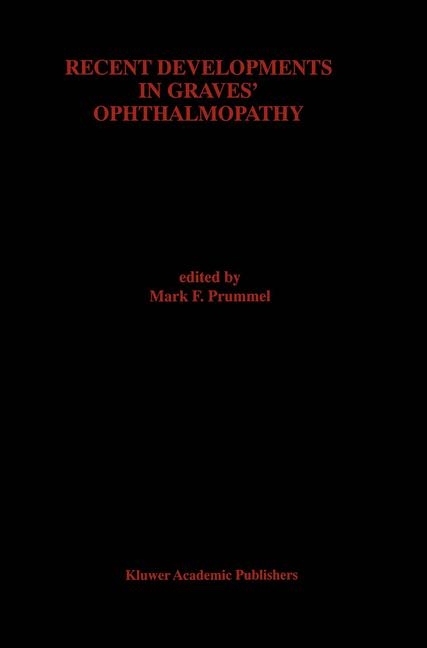 Recent Developments in Graves' Ophthalmopathy - 