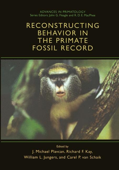 Reconstructing Behavior in the Primate Fossil Record - 