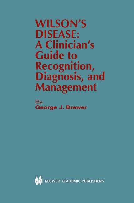 Wilson's Disease -  George J. Brewer