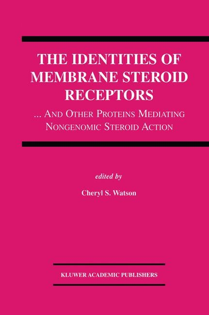 Identities of Membrane Steroid Receptors - 