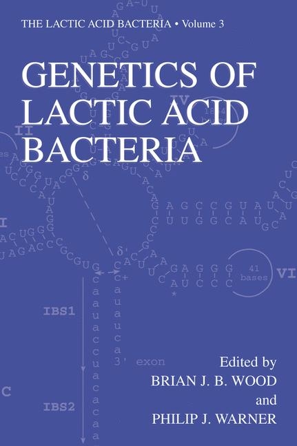 Genetics of Lactic Acid Bacteria - 