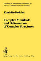 Complex Manifolds and Deformation of Complex Structures -  K. Kodaira