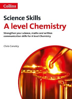 A Level Chemistry Maths, Written Communication and Key Skills - Chris Conoley