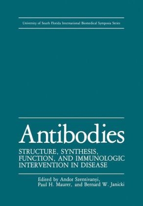 Antibodies -  Bernard W. Janicki,  Paul H. Maurer,  A. Szentivanyi