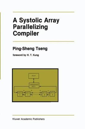 Systolic Array Parallelizing Compiler -  Ping-Sheng Tseng