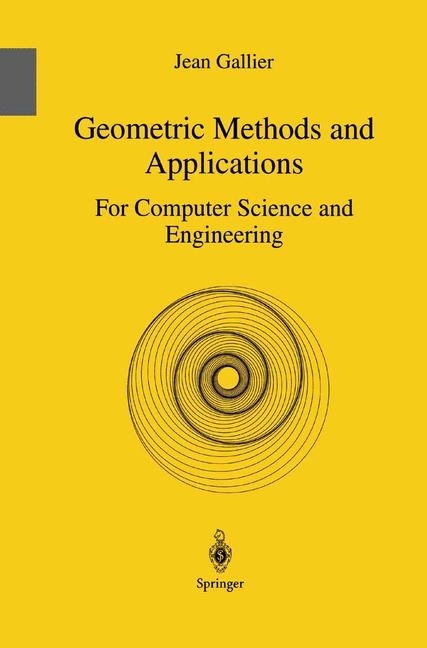 Geometric Methods and Applications -  Jean Gallier