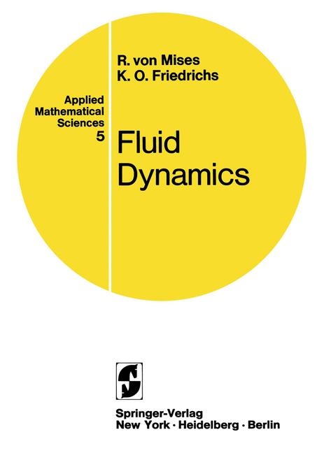 Fluid Dynamics -  Kurt O. Friedrichs,  Richard Von Mises