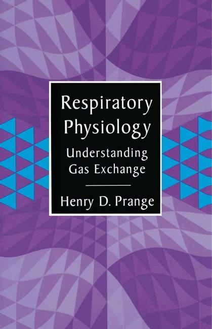 Respiratory Physiology -  Henry Prange