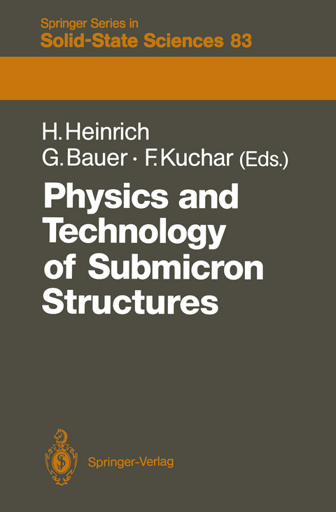 Physics and Technology of Submicron Structures - 