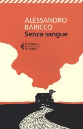 Senza sangue - Alessandro Baricco