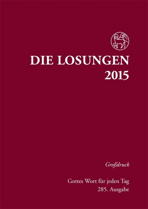 Die Losungen 2015 - Deutschland / Die Losungen 2015
