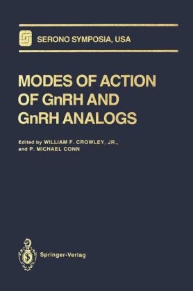 Modes of Action of GnRH and GnRH Analogs - 