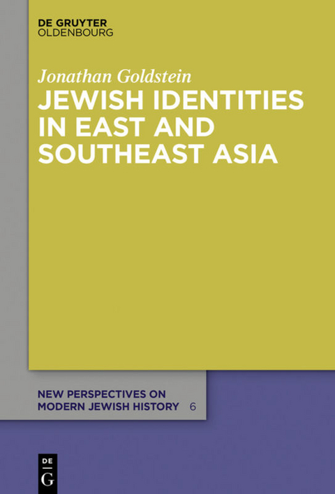 Jewish Identities in East and Southeast Asia - Jonathan Goldstein