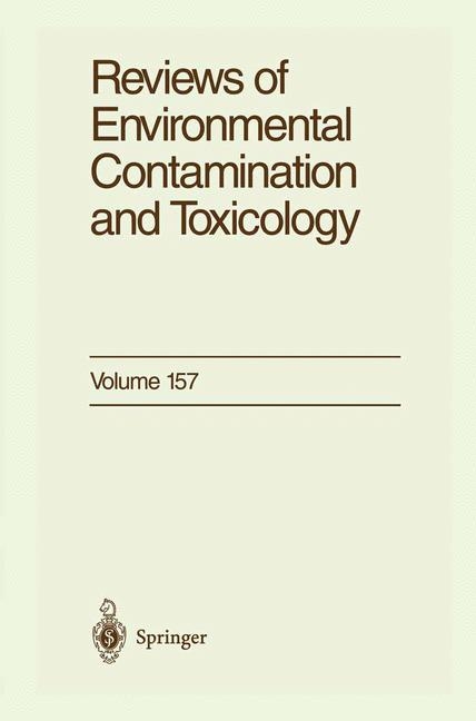 Reviews of Environmental Contamination and Toxicology -  George W. Ware