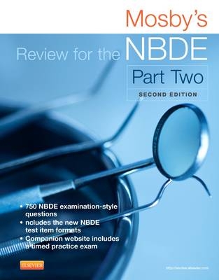 Mosby's Review for the NBDE Part II -  Mosby