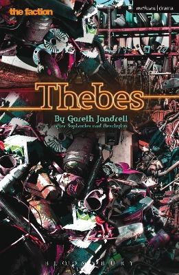 Thebes - Gareth Jandrell,  Sophocles,  Aeschylus