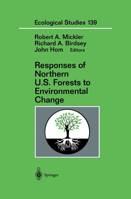 Responses of Northern U.S. Forests to Environmental Change - 