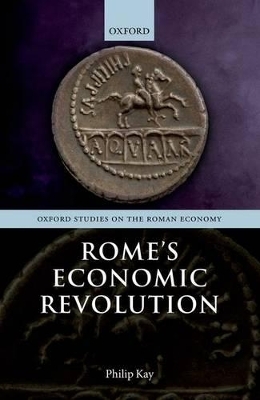 Rome's Economic Revolution - Philip Kay