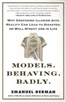Models. Behaving. Badly. - Emanuel Derman