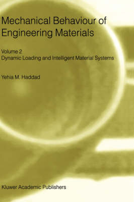 Mechanical Behaviour of Engineering Materials -  Y.M. Haddad