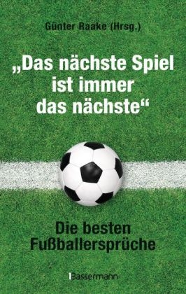 "Das nächste Spiel ist immer das nächste" - 