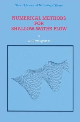 Numerical Methods for Shallow-Water Flow -  C.B. Vreugdenhil