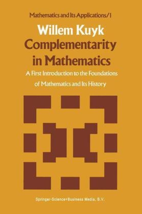 Complementarity in Mathematics -  W. Kuyk