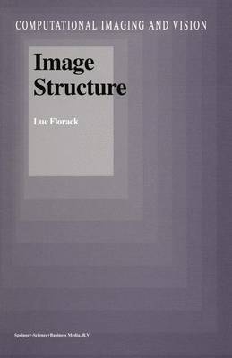 Image Structure -  Luc Florack