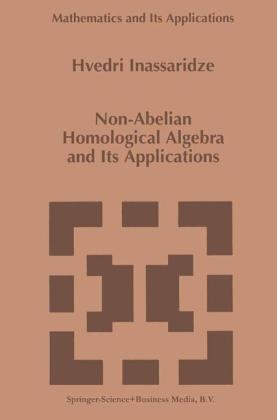 Non-Abelian Homological Algebra and Its Applications -  Hvedri Inassaridze