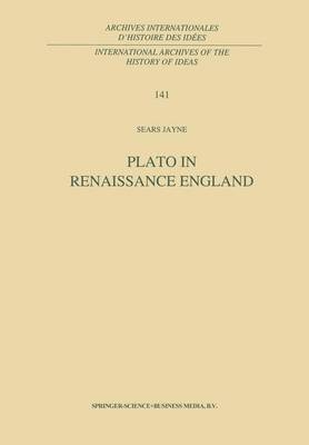 Plato in Renaissance England -  S. Jayne