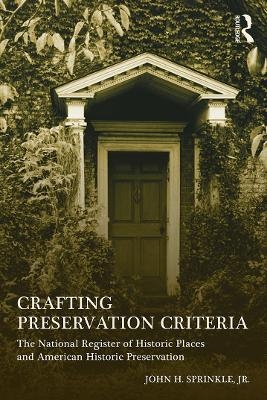 Crafting Preservation Criteria - Jr. Sprinkle  John H.