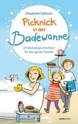 Picknick in der Badewanne - Elisabeth Vollmer