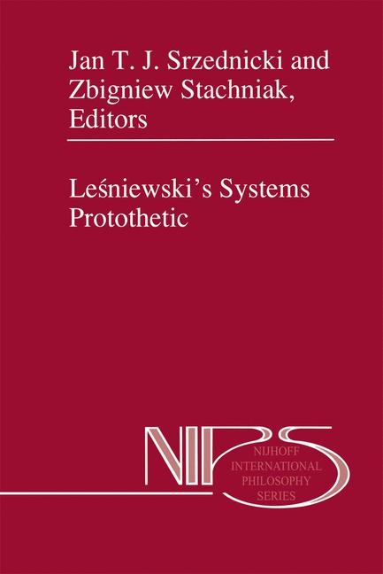 Lesniewski's Systems Protothetic - 