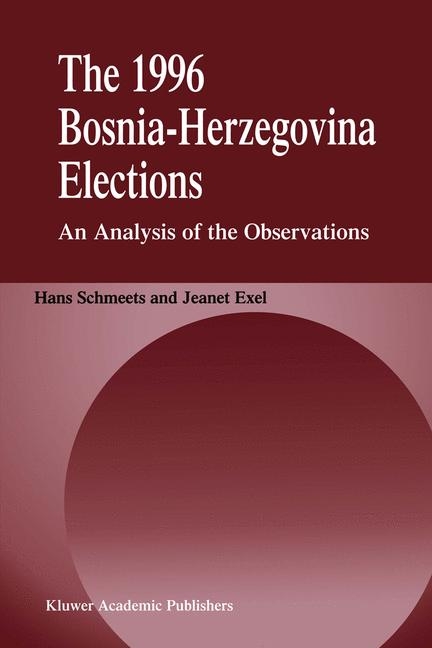 1996 Bosnia-Herzegovina Elections -  Jeanet Exel,  H. Schmeets