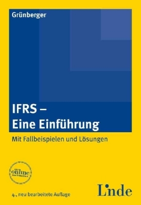 IFRS - Eine Einführung - Herbert Grünberger