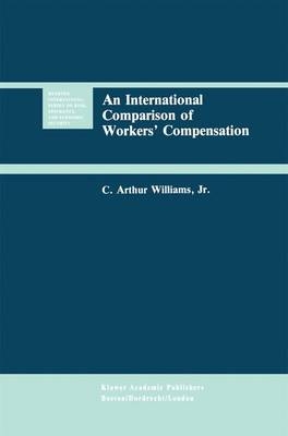 International Comparison of Workers' Compensation -  C. Arthur Williams