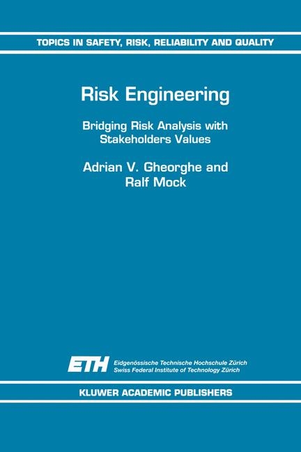 Risk Engineering -  A.V. Gheorghe,  Ralf Mock