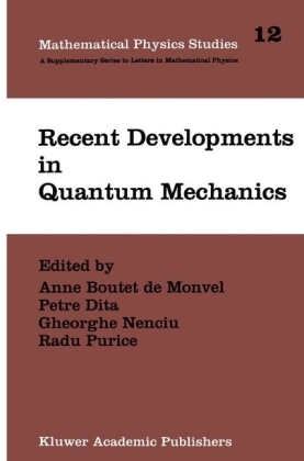 Recent Developments in Quantum Mechanics - 