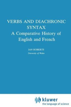 Verbs and Diachronic Syntax -  I.G. Roberts