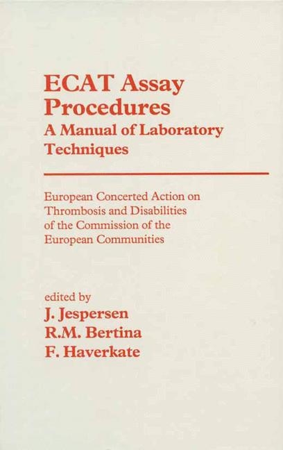 ECAT Assay Procedures A Manual of Laboratory Techniques - 