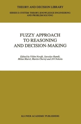 Fuzzy Approach to Reasoning and Decision-Making - 