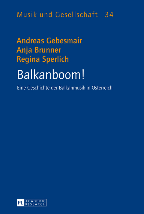 Balkanboom! - Andreas Gebesmair, Anja Brunner, Regina Sperlich