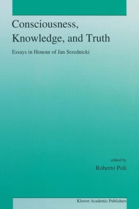 Consciousness, Knowledge, and Truth - 