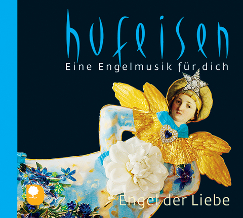 Eine Engelmusik für dich, Engel der Liebe, 1 Audio-CD - Hans-Jürgen Hufeisen