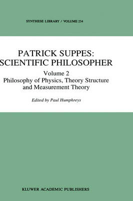 Patrick Suppes: Scientific Philosopher - 