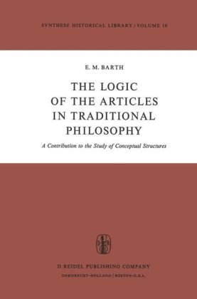 Logic of the Articles in Traditional Philosophy -  E.M. Barth