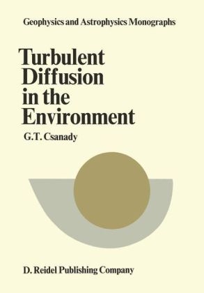 Turbulent Diffusion in the Environment -  G.T. Csanady