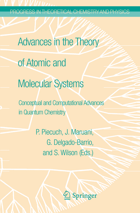 Advances in the Theory of Atomic and Molecular Systems - 